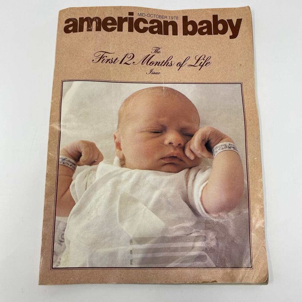 Vintage 1978 American Baby Magazine The First 12 Months Of Life Issue Childcare